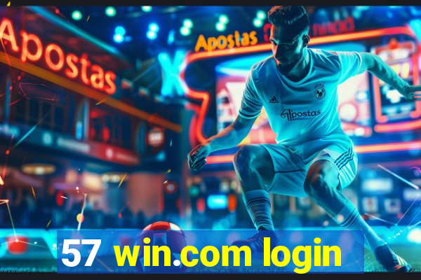 57 win.com login